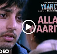 Allah Waariyan Lyrics Song –Yaariyan Song