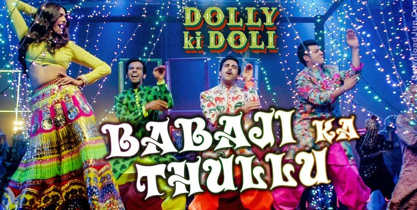 Babaji Ka Thullu Full Video Song – Dolly Ki Doli | Sonam Kapoor, Rajkummar Rao