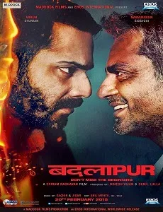 Badlapur (2015) Movie Details, Release Date, Budget, Cast & Details