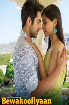 Bewakoofiyaan Title Lyrics Song –Bewakoofiyaan Song
