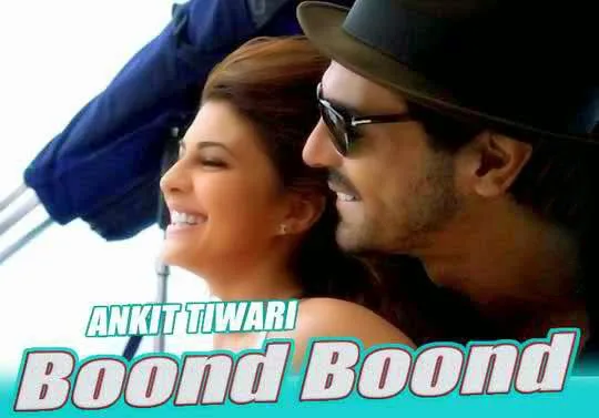 Boond Boond Song Lyrics – Roy (2015) Hindi Film | Ankit Tiwari
