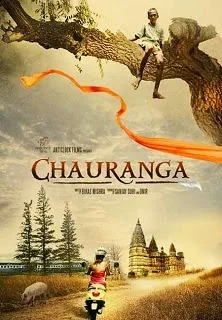 Chauranga (2015) Movie Details, Release Date, Budget, Cast & Details