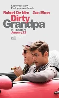 Dirty Grandpa (2016) Movie Details, Release Date, Budget, Cast & Details