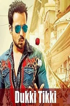 Dukki Tikki Lyrics Song Sung by Mika Singh, Emraan Hashmi
