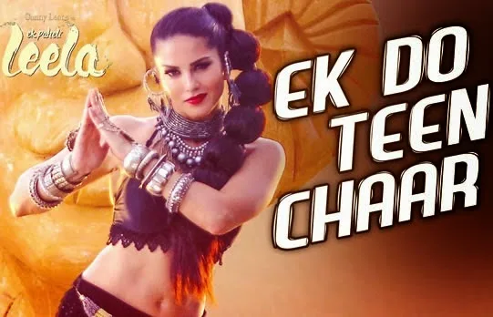 Ek Do Teen Chaar Song Lyrics - Ek Paheli Leela | Sunny Leone