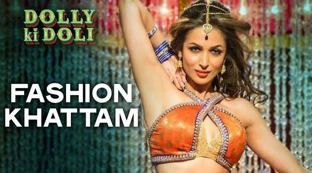 Fashion Khatam Mujhpe Full Video Song – Dolly Ki Doli | Malaika Arora Khan
