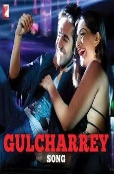 Gulcharrey Lyrics Song – Bewakoofiyaan Video Song