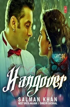 Hangover Lyrics Song – Kick Movie Songs