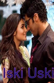 Iski Uski Lyrics Song –2 States Movie, Video, MP3, Songs