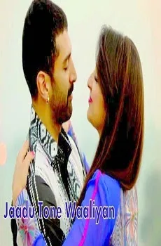 Jaadu Tone Waaliyan Lyrics Song Sung by Shabab Sabri