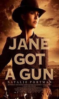 Jane Got a Gun (2016) Movie Details, Release Date, Budget, Cast & Details