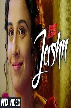 Jashn Lyrics Song Sung by Shreya Ghoshal – Bobby Jasoos Movie