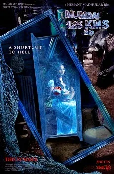 Mumbai 125 KM 3D Movie Details, Release Date, Budget, Cast & Details