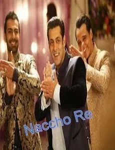 Naacho Re Lyrics Song – Jai Ho Song