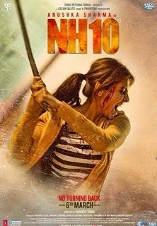 NH10 (2015) Movie Details, Release Date, Budget, Cast & Details