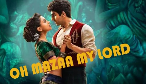 O Maaza My Lord Song Lyrics – Hawaizaada (2015) | Mohit Chauhan