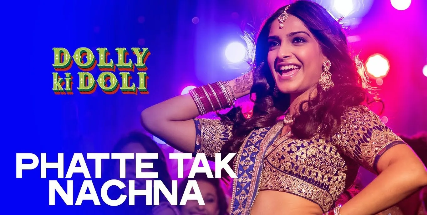 Phatte Tak Nachna Full Video Song – Dolly Ki Doli | Sonam Kapoor