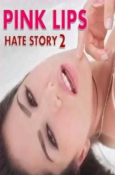 Pink Lips Lyrics Song – Hate Story 2 Movie Songs
