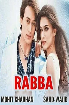Rabba Lyrics Song –Heropanti Hindi Movie Song