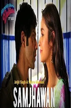 Samjhawan Lyrics Song –Humpty Sharma Ki Dulhania Songs