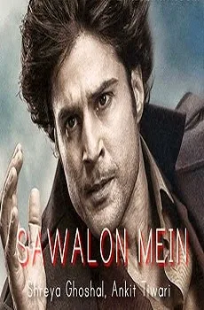 Sawalon Mein Lyrics Song –Samrat & Co. Hindi Movie Song