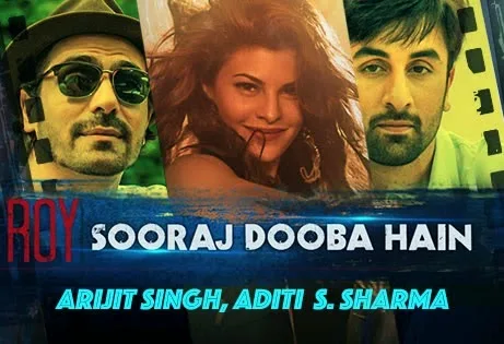 Sooraj Dooba Hain Video Song – Roy | Ranbir Kapoor, Jacqueline Fernandez