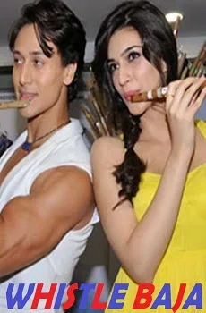 Whistle Baja Ke Lyrics Song –Heropanti Hindi Movie Song